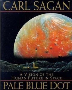 Pale Blue Dot: A Vision of the Human Future in Space