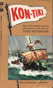 Kon-Tiki: Across The Pacific On A Raft