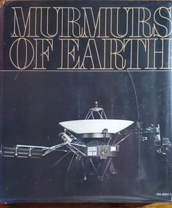 Murmurs of Earth: The Voyager Interstellar Record