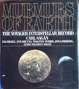 Murmurs of Earth: The Voyager Interstellar Record