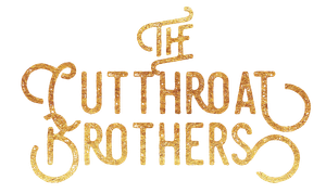 The Cutthroat Brothers
