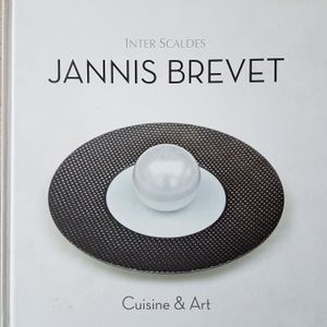 Inter Scaldes: Jannis Brevet - Cuisine & Art