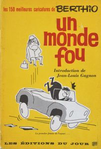 Un Monde Fou