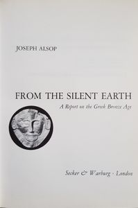 From the Silent Earth: A Report on the Greek Bronze Age