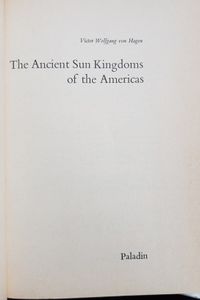 The Ancient Sun Kingdoms of the Americas