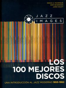Jazz Images - Los 100 Mejores Discos