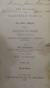 The History of the Fairchild Family; or, the Child's Manual; Being a Collection of Stories Calculated to Show the Importance and Effects of a Religious Education - Part III