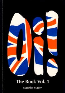 Oi! The Book Vol. 1