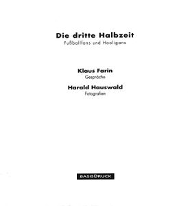 Die Dritte Halbzeit Fußballfans und Hooligans