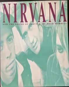 Nirvana and the Sound of Seattle