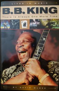 B.B. King: There is Always One More Time