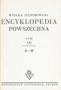 Encyklopedja Powszechna Wydawnictwa Gutenberga (Tom 21: Uzupełnienie A-M)