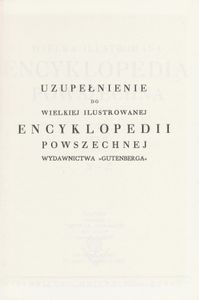 Encyklopedja Powszechna Wydawnictwa Gutenberga (Tom 22: Uzupełnienie N-Ż)