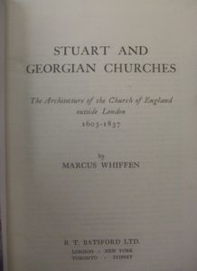 Stuart and Georgian Churches: The Architecture of the Church of England outside London, 1603-1837