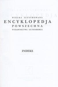Encyklopedja Powszechna Wydawnictwa Gutenberga (Indeks)