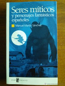 Seres míticos y personajes fantásticos españoles