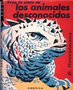 Tras la pista de los animales desconocidos: América, Siberia, África