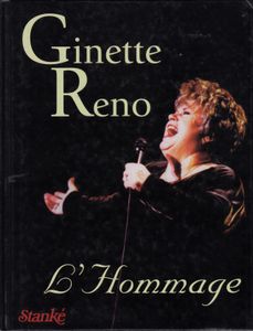 Ginette Reno - L'Hommage