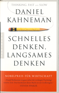 Schnelles Denken, Langsames Denken