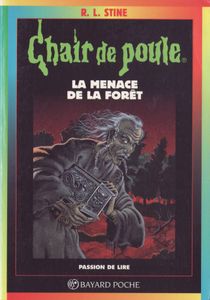 Chair de Poule (#33): La Menace de la forêt