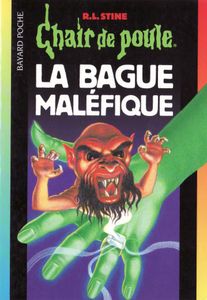 Chair de Poule (#61): La Bague maléfique