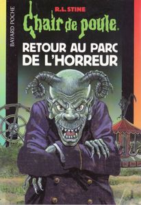 Chair de Poule (#62): Retour au parc de l'horreur