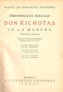 Išmoningasis Idalgas Don Kichotas Iš La Mančos. Pirmoji Dalis