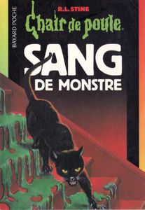Chair de Poule (#43): Sang de monstre