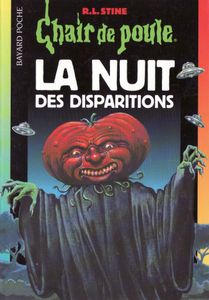 Chair de Poule (#73): La Nuit des disparitions