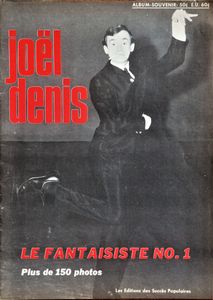 Joël Denis le Fantaisiste No.1