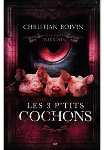 Les 3 P'tits Cochons