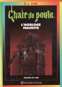 Chair de Poule (#24): L'Horloge maudite