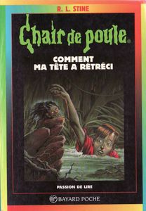 Chair de Poule (#27): Comment ma tête a rétréci