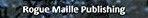 Rogue Maille Publishing