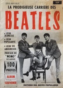 La Prodigieuse Carrière des Beatles