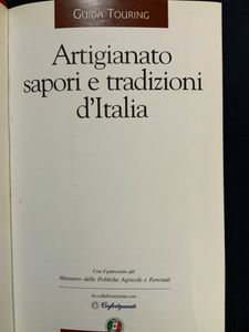Guida Touring - Artigianato sapori e tradizioni d'Italia