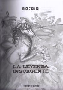 La Leyenda Insurgente