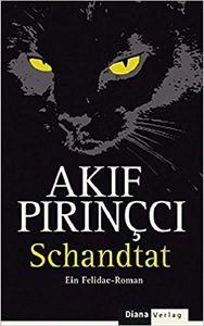 Schandtat: Ein Felidae-Roman