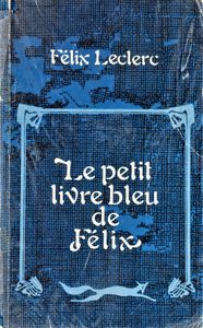 Le Petit Livre Bleu de Félix