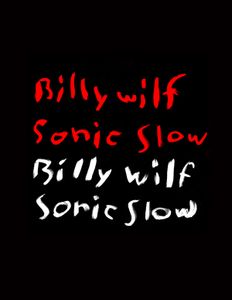 Billy Wilf - Sonic Slow