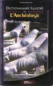 Dictionnaire illustré de l'archéologie