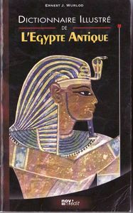 Dictionnaire illustré de l'Égypte Antique