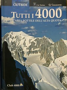 Tutti i 4000. L'aria sottile dell'alta quota