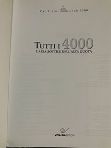 Tutti i 4000. L'aria sottile dell'alta quota