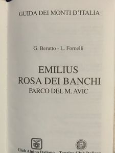 Guida dei Monti d'Italia - Emilius, Rosa dei Banchi. Parco del M. Avic