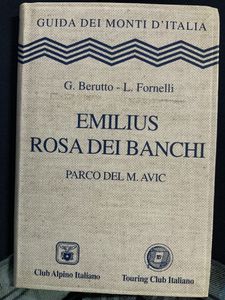 Guida dei Monti d'Italia - Emilius, Rosa dei Banchi. Parco del M. Avic