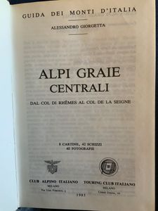 Guida dei Monti d'Italia - Alpi Graie Centrali
