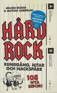Hårdrock: Rundgång, Läder och Nackspärr
