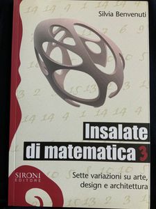 Insalate di Matematica 3. Sette variazioni su arte, design e architettura