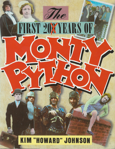 The First 200 Years of Monty Python